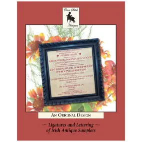 Cross Stitch Antiques | Ligatures and Lettering of Irish Antique Sampler - An Original Design